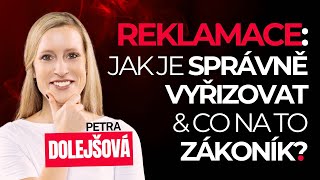 Reklamace Jak je správně vyřizovat Co na to zákoník – Petra Dolejšová [upl. by Liebowitz59]