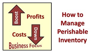 How to Manage Perishable Inventory [upl. by Aloibaf]