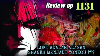 REVIEW OP 1131  USER HAKI RAJA TERKUAT VS RAKSASA TERKUAT   REVIEW ONE PIECE 1131 [upl. by Ernaldus60]