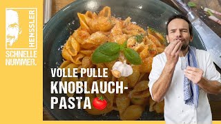 Schnelles Pasta mit TomatenKnoblauchSauce Rezept von Steffen Henssler  Günstige Rezepte [upl. by Wehtta]