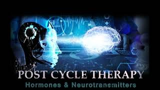 POST CYCLE THERAPY PCT  Healing Binaural Beats Hormonal Homeostasis Optimized Neurotransmission [upl. by Beverley]