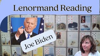 Joe Biden Lenormand Reading [upl. by Ettelimay676]