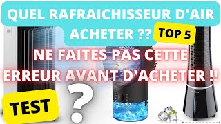 Quel Rafraîchisseur dair Acheter en 2024  TOP 5 Meilleur TEST Conseil AVIS COMPARATIF [upl. by Tija]