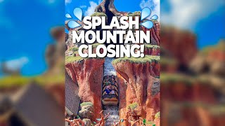 Splash Mountain CLOSING for good at Walt Disney World [upl. by Rehpotsirhc]