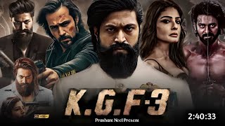 Kgf Chapter 3 Full Movie Hindi Dubbed 2024 Release Update  Yash New Movie  Raveena  Latest Movie [upl. by Angid28]