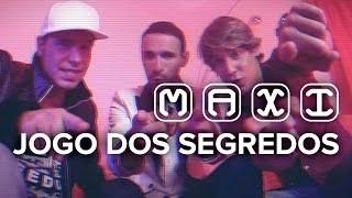 MAXI  JOGO DOS SEGREDOS  Official Video [upl. by Lorrimer926]