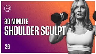 30 MIN Shoulder Sculpt  HR12WEEK EXPRESS  Day 29 [upl. by Shelah]