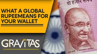 Will Indian Rupee become global currency this summer  Pakistans antiIndia propaganda  GRAVITAS [upl. by Jemy]