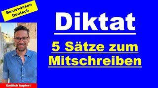 Rechtschreibung verbessern  Diktat  5 Sätze zum Mitschreiben [upl. by Ginelle]