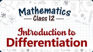 Differentiation class 12th  class 14  chapter 5  Full concept of differentiation  Afzal Sir [upl. by Genaro]