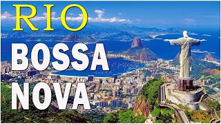 Bossa Nova 🎉 Rio Bossa Nova Brasil ⛳ Clássicos Bossa Nova Música  João Gilberto Tom Jobim [upl. by Ahcsropal]