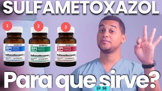 SULFAMETOXAZOL PARA QUE SIRVE  3 COSAS [upl. by Anayra]