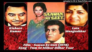 Tumse Milke Dilbar Yaar Sawan Ke Geet  1978 Kishore amp Lata [upl. by Rahmann]