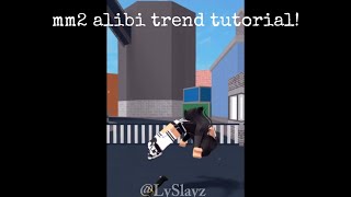 mm2 alibi trend tutorial mm2 capcut edit [upl. by Suhsoj]