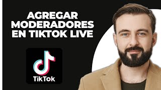 Cómo Añadir Moderadores en TIKTOK LIVE [upl. by Nahoj]