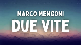 Marco Mengoni  Due Vite TestoLyrics Sanremo 2023 [upl. by Andria]