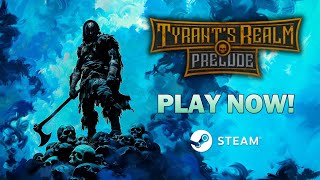 Tyrants Realm Prelude  Gameplay Trailer [upl. by Asilec]