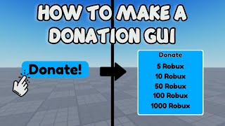 HOW TO MAKE A DONATION GUI 🛠️ Roblox Studio Tutorial [upl. by Innad]