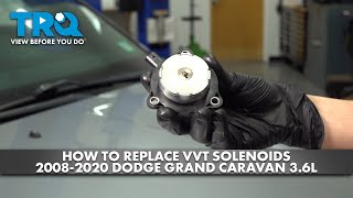 How to Replace Variable Valve Timing Solenoid VVT 20082020 Dodge Grand Caravan 36L [upl. by Mychael916]