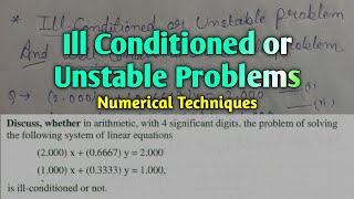 Illconditioned Unstable Problem Or Wellconditioned Stable Problem  Numerical Techniques [upl. by Ssenav]