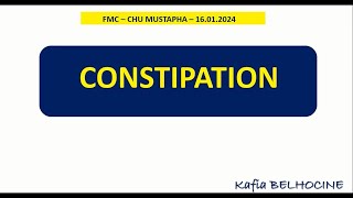 Constipation  Pr KBelhocine [upl. by Ticon]