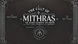 The Cult of Mithras – The Secrets Beneath the Empire [upl. by Ingeberg]