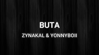 Buta  Zynakal amp Yonnyboi Unofficial Lyrics Video10 Min [upl. by Lati172]