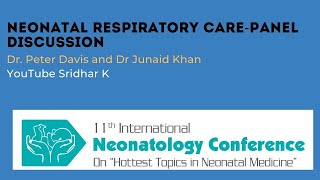 Panel discussion in neonatal respiratory management Dr Peter Davis and Dr Junaid Khan [upl. by Talmud]