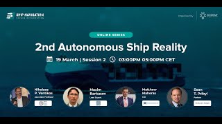 BS Group Virtual Conference 2nd Autonomous Ship Reality  Session 2 [upl. by Gracie]