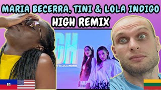 REACTION TO Maria Becerra TINI amp Lola Indigo  High Remix Music Video  FIRST TIME HEARING [upl. by Inna]