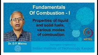 Lecture 05 Properties of liquid solid fuel and combustion modes [upl. by Arette]