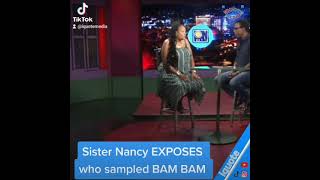 Sister Nancy EXPOSES who sampled BAM BAM [upl. by Eldreda]