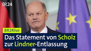 AmpelAus Bundeskanzler Scholz zur LindnerEntlassung  BR24live [upl. by Hilbert]