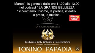 Idea Radio  La Grande Bellezza con Tonino Papadia 16 Gennaio 2024 [upl. by Eralcyram152]