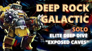 Playing Deep Rock Galactic  Solo Elite Deep Dive Exposed Caves  Driller Gameplay  Season 2 [upl. by Fabrin]