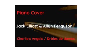 Piano cover Jack Elliott amp Allyn Ferguson – Charlies Angels TV series theme [upl. by Petr]