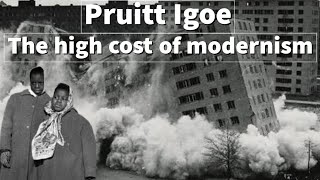 The failing of Pruitt Igoe explained in 5 minutes [upl. by Arathorn]