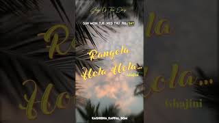 Rangola hola hola song whatsapp status 💞❤️‍🩹 [upl. by Lleon971]