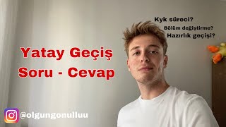 YATAY GEÇİŞ SORU CEVAP  Sorularınızı cevaplıyorum yatay geçiş nasıl yapılır yataygeçiş yks [upl. by Halda]