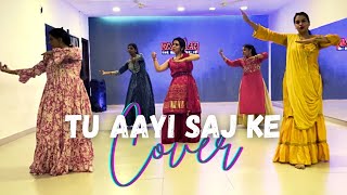 Tu jo Aayi Saj ke  Mix  Dance Cover  Dazzler the dance studio [upl. by Alyak]