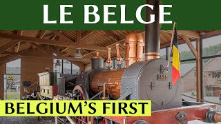 Le Belge Belgiums First Locomotive [upl. by Niknar]