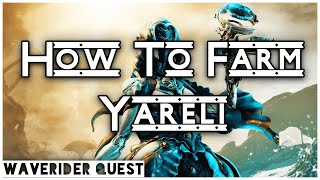 How To Get Yareli  Warframe Waverider Quest Guide [upl. by Tertius205]