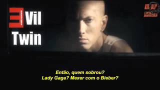 Eminem  Evil Twin Legendado [upl. by Sidoma]