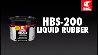 Griffon HBS 200 Liquid Rubber [upl. by Hultgren]