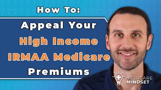 How to Appeal Your High Income IRMAA Medicare Premiums 2024 [upl. by Tychon]