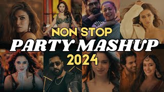 NON STOP PARTY MIX MASHUP 2024  HINDI DJ SONGS DANCE REMIXES  BOLLYWOOD PARTY DANCE MUSIC MIX 2024 [upl. by Kiona]