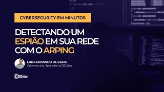 Detectando um Espião em sua Rede com o Arping [upl. by Magnien]