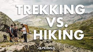 Whats the Difference Between Hiking and Trekking [upl. by Maybelle]