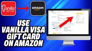 How To Use Vanilla Visa Gift Card On Amazon 2024  Easy Fix [upl. by Anead]