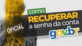 Como recuperar a senha de sua conta GOVBR OFICIAL [upl. by Ikcin]